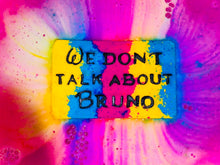 Load image into Gallery viewer, We don’t talk about… bath bomb A rainbow layered coloured block inspired phrase shaped bath bomb scented in RHUBARB & PINK MELON COOLER